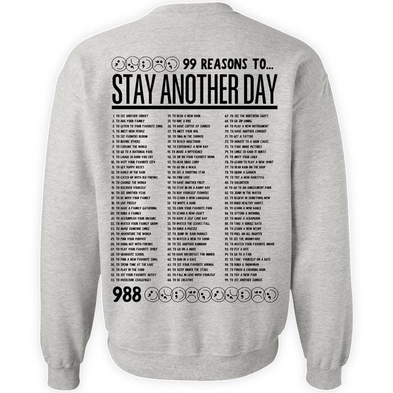 99 Reasons to Stay Another Day - Unisex Mental Health Awareness Hoodies, Crews, & Tshirts Sm-5x Long Sleeve Casual Crewneck Menswear Round Neck Classic Small - Image 6