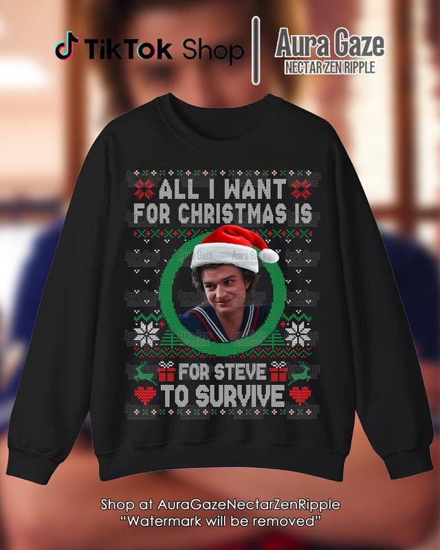All I Want For Christmas Is Steve Harrington Unisex Sweatshirt For Fan, Stranger Thing Steve Harrington Retro Bootleg Shirt, Christmas Celebrity Crush - Image 4
