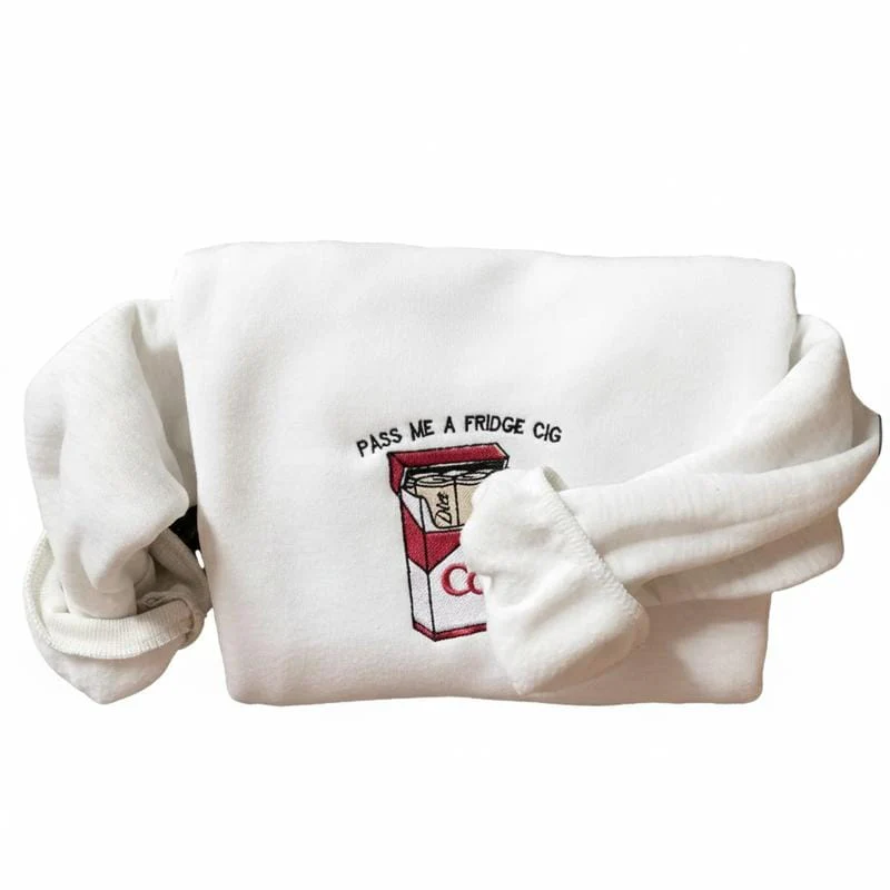 Embroidered Pass Me A Fridge Sweatshirt, Funny Holiday Sweater, gift for friend