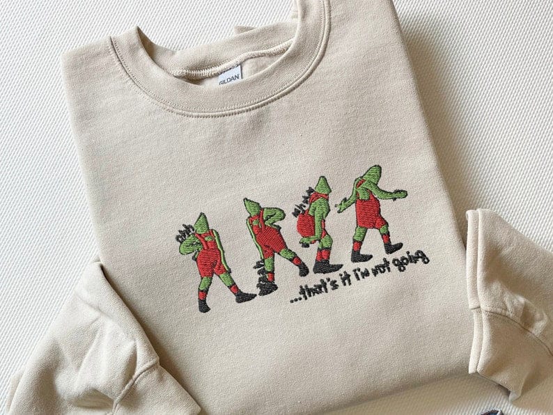 Embroidered That's It I'm Not Going Sweatshirt, Ugly Christmas Sweater, Funny Christmas Shirt, Christmas Gift, Merry Christmas Sweatshirt - Image 2