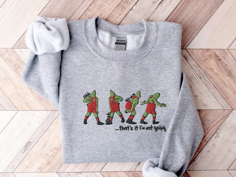 Embroidered That's It I'm Not Going Sweatshirt, Ugly Christmas Sweater, Funny Christmas Shirt, Christmas Gift, Merry Christmas Sweatshirt - Image 8
