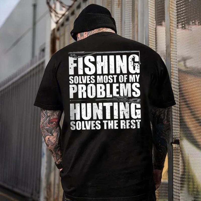 Fishing Solves Most Of My Problems Hunting Solves The Rest Shirt, Funny Outdoorsman Tee, Fisherman Hunter Hoodie, Gift for Dad or Husband - Image 2