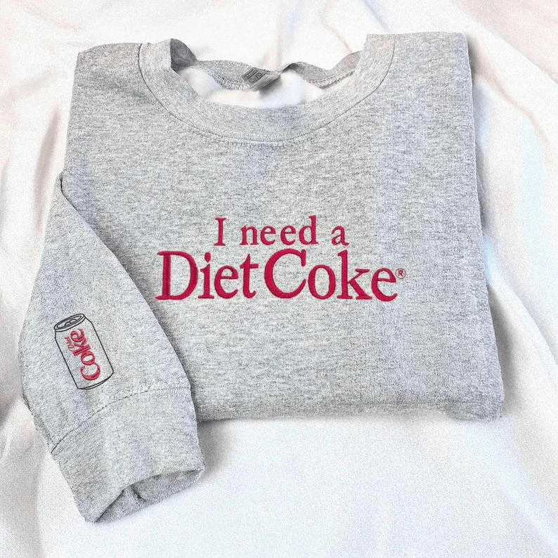 Funny Embroidered 'I Need a Diet Coke' Sweatshirt – Sarcastic Crewneck for Caffeine Lovers & Meme Fans - Image 5