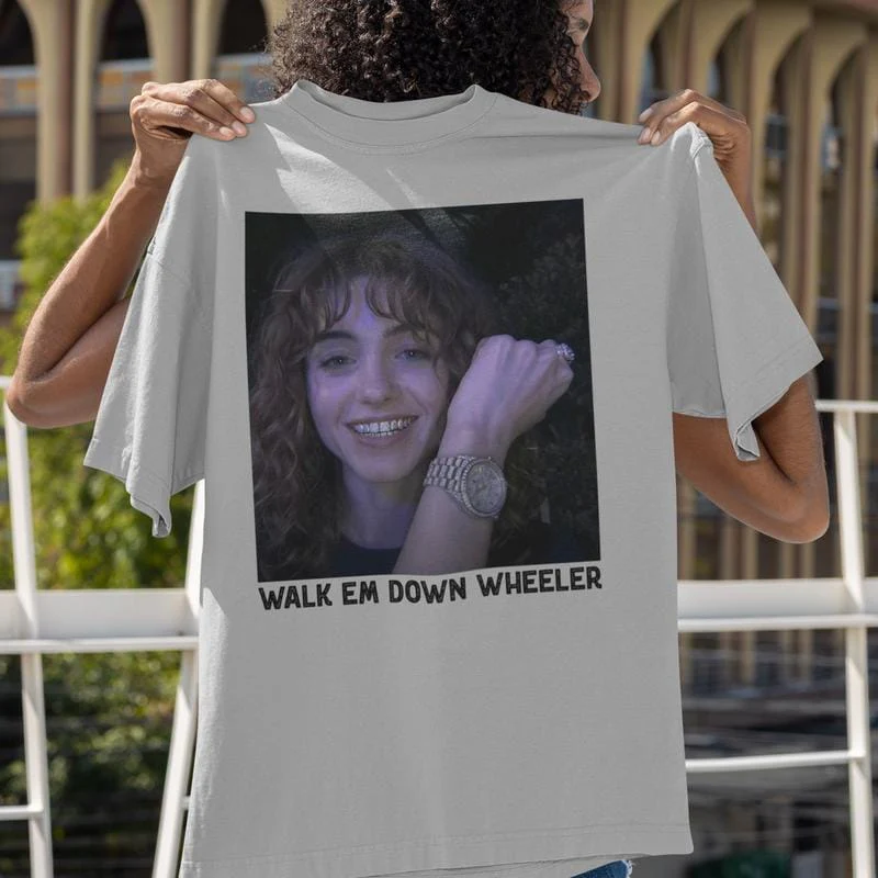 Nancy Wheeler Shirt, Walk Em Down Wheeler Hoodie, StrangerT Tee - Image 4