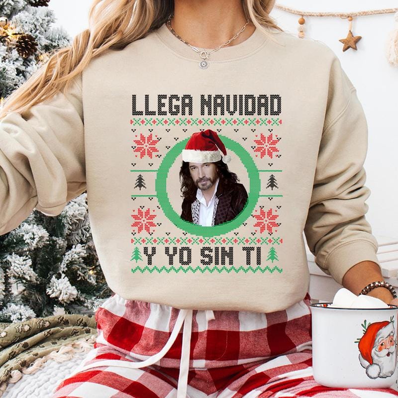 Llega Navidad Y Yo Sin Ti Sweatshirt, Funny Spanish Christmas Sweater, Latino Holiday Gift, Camisa De Navidad , Marco Antonio Solis Shirt, Christmas Ugly Sweater, Gift for Man and Womens - Image 2
